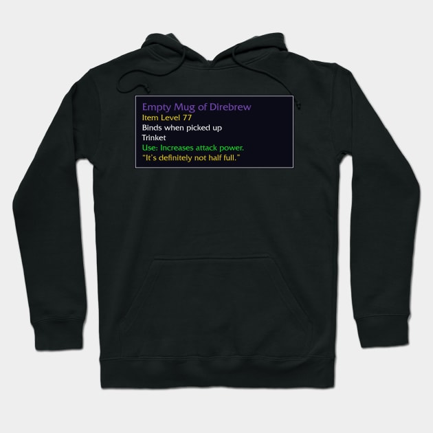 Empty Mug of Direbrew Hoodie by snitts